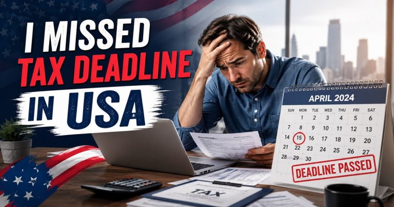 I Missed Tax Deadline