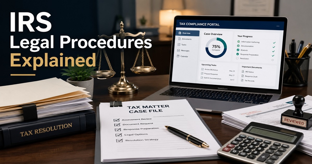 IRS Legal Procedures Explained