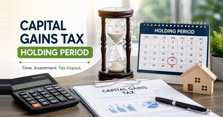 Capital Gains Tax Holding Period